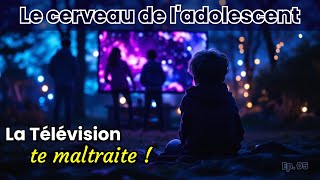 La TV vs le cerveau de ladolescent TVM  Ep05 [upl. by Catharine740]