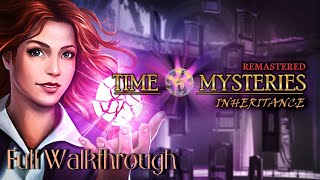 Lets Play  Time Mysteries  Inheritance Remastered  Full Walkthrough [upl. by Haisi422]