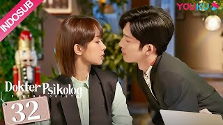 INDO SUB Dokter Psikolog Psychologist EP32  Yang Zi Jing Boran Wang Jia Jian Renzi  YOUKU [upl. by Callahan559]