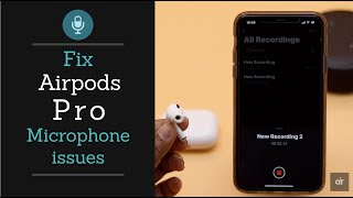 Fix Microphone Problem on Airpods Pro  Airpods Pro Microphone Not Working Issue Fixed [upl. by Dev]