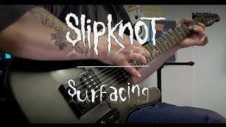 Slipknot  Surfacing  Guitar Cover  Fat blob Plugin  Slipknot Preset [upl. by Viki]