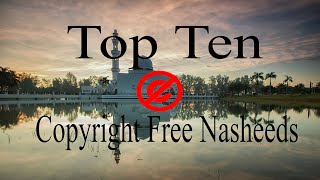 Top 10 Islamic Background Nasheeds No Music [upl. by Anahsit]