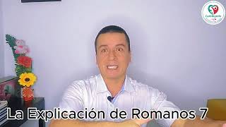 Explicación de Romanos 7 724 El Mal que no Quiero Eso Hago [upl. by Aicargatla]