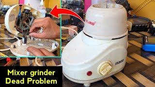 Mixer Grinder Dead होने पर ये 3 काम कर लो  mixer grinder dead problem  mixer grinder not working [upl. by Oona]