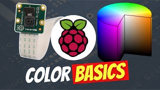 RPi Camera Color Config amp Color Spaces RGB  BGR  HSV [upl. by Gibbs507]