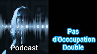 Pourquoi je ne parlerai pas d’Occupation Double  Mexique [upl. by Bernete362]