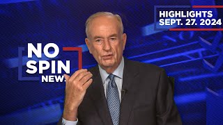 Highlights from BillOReilly com’s No Spin News  September 27 2024 [upl. by Ronel978]