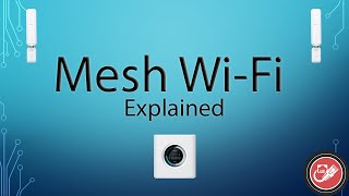 Mesh WiFi Explained  What It Is amp How It Works [upl. by Ardnekan407]