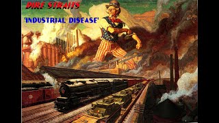 HQ FLAC DIRE STRAITS  INDUSTRIAL DISEASE Best Version SUPER ENHANCED AUDIO amp LYRICS [upl. by Airtened]