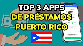 🥇 3 Mejores APPS de PRÉSTAMOS PERSONALES en PUERTO RICO 2024 [upl. by Jock]