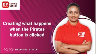 Project 96 Step 6  Creating what happens when the Pirates button is clicked [upl. by Erolyat18]