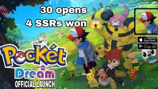 Pocket Dream  30 opens 4 SSRs won 😱😱😱😱😱 [upl. by Nylesoj]