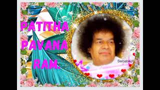 Patitha pavana RamSri Sathya Sai Bajan🙏🍓🙏 [upl. by Eloisa]