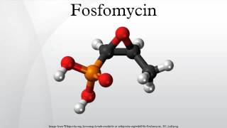 Fosfomycin [upl. by Kalinda]