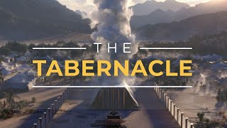 The Tabernacle and What It Reveals to Us [upl. by Eilagam]