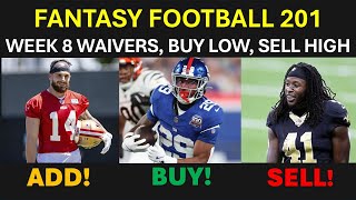 Week 8 Early Waivers Buy Low Sell High and Playoff Schedule Preview  Fantasy Football 201 [upl. by Colfin]