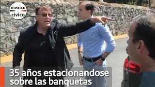 35 años estacionandose en las banquetas y reclama  Poder Anti Gandalla [upl. by Erasmus]