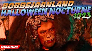 Bobbejaan  Halloween Nocturne 2023 [upl. by Oreste]