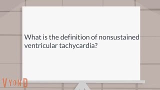 What is the definition of nonsustained ventricular tachycardia [upl. by Uba]