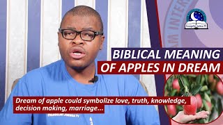 BIBLICAL MEANING OF APPLES IN DREAM  Fruits Dreams Interpretation [upl. by Assenahs104]