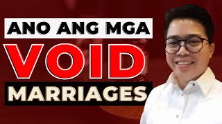 Ano ang mga Void Marriages in Petitions for Declaration of Nullity of Marriage [upl. by Atsylac840]