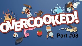 Overcooked  Part 08 [upl. by Ruben]