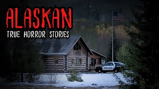 1 Hour True Alaskan Horror Stories  4 True Scary Stories [upl. by Morly987]