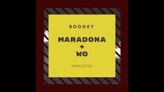 Boogey  MaradonaWo Freestyle [upl. by Shayna250]