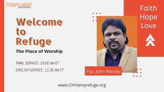 Refuge Church  Pas John Wesley 14 July 2024 1000 AM ET  Tamil Service [upl. by Huberty]