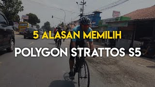 5 ALASAN MEMILIH POLYGON STRATTOS S5 UNTUK PEMULA [upl. by Jez]