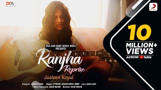 Ranjha Reprise  Shershaah  Jasleen Royal  Sidharth–Kiara  B Praak  Romy  Anvita Dutt [upl. by Sirah370]