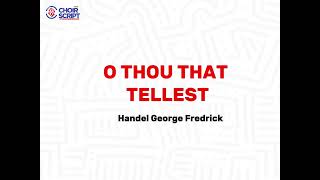 O thou that tellest by Handel Messiah [upl. by Lairret669]