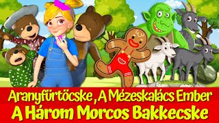 Aranyfürtöcske 🐻🔴I A Három Bakkecske 🐐 🧌 I A Mézeskalács Emberke🍪 I Nati Mesék I Tündérmesék [upl. by Kimberly]