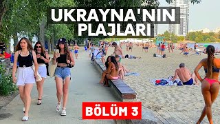 Ukraynanın Plajları  Bölüm 3  Ukrayna  Kiev [upl. by Shotton]