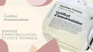 immatriculation dun véhicule et visite technique [upl. by Hadihsar371]