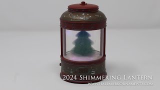 2024 Shimmering Lantern Hallmark Ornament [upl. by Dylana132]