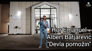 ✝️ Hor Emanuel  Albert Batjarevic 🎵 Devla pomožin🎵Novo 2024 crkvapodsatoromtv [upl. by Levesque]