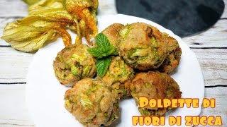 Polpette di fiori di zucca al forno  ricetta LIGHT e VEGETARIANA courgette flowers recipes [upl. by Post222]