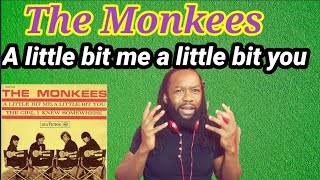 THE MONKEES A LITTLE BIT ME A LITTLE BIT YOU REACTION [upl. by Novi]