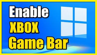 How to Enable Xbox Game Bar on Windows 11 PC Settings Tutorial [upl. by Ylremik]