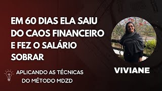 Ela saiu do caos financeiro e fez o salário sobrar em 60 dias [upl. by Ise912]