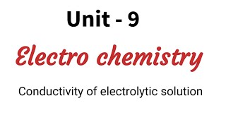 Conductivity of electrolytic solution  Electro chemistry  TN class 12 chemistry  chapter  9 [upl. by Adhern]