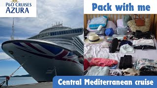 MEDITERRANEAN FLY CRUISE 🚢 PACK WITH ME  PampO Cruises Azura  September 2024 [upl. by Dolphin550]