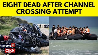 English Channel Crossing 8 People Dead In Attempt To Cross Channel says French Authorities  N18G [upl. by Egidio]