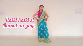 Halki halki si barsat aa gayi dance cover by Aarushi  Hina khan  danceismylife [upl. by Nnanerak726]