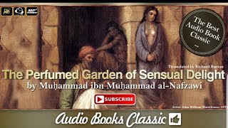 The Perfumed Garden Part 45 by Sheikh Nefzaoui [upl. by Anifled107]