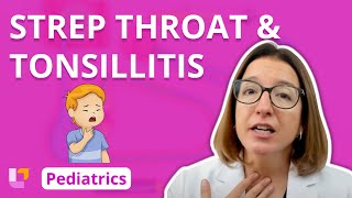 Strep Throat Tonsillitis  Pediatric Nursing  Respiratory Disorders  LevelUpRN [upl. by Derman]