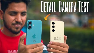 iPhone 16 vs Samsung S24 Full Camera Test🔥 [upl. by Ummersen564]