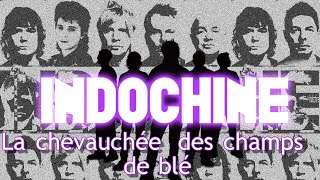 Indochine La chevauchée des champs de blé Karaoke [upl. by Zsa]