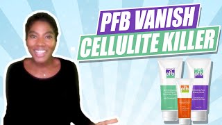 How to Get Rid of Cellulite with PFB Vanish Skini Cream  Warrior Body Spa Atlanta [upl. by Irelav621]